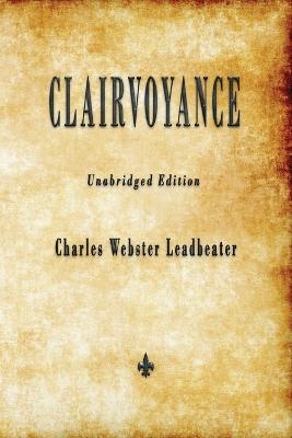 Clairvoyance - Charles Webster Leadbeater