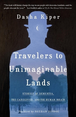 Travelers to Unimaginable Lands - Dasha Kiper