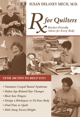 RX for Quilters -  Susan Delaney-Mech