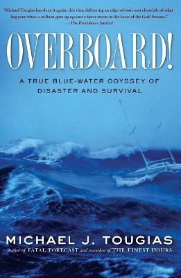 Overboard! - Michael Tougias