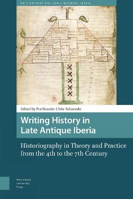 Writing History in Late Antique Iberia - 