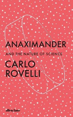 Anaximander - Carlo Rovelli