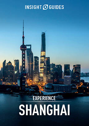 Insight Guides Experience Shanghai (Travel Guide eBook) - Insight Guides