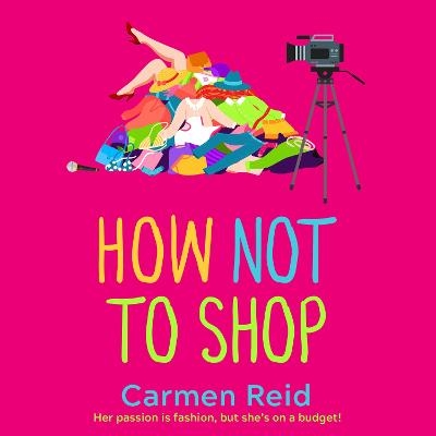 How Not To Shop -  Carmen Reid