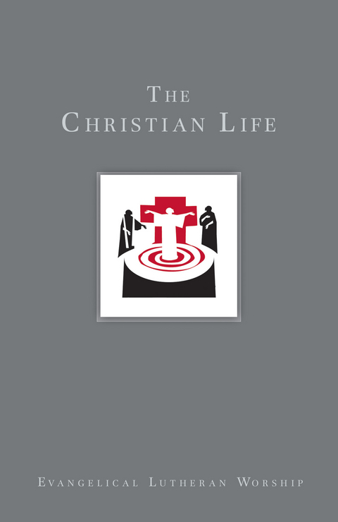 Christian Life -  Dennis Bushkofsky,  Craig A. Satterlee