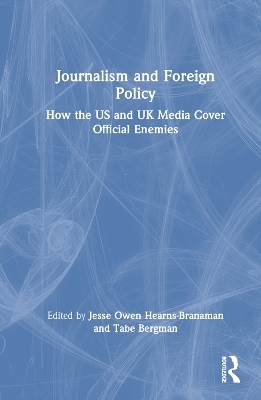 Journalism and Foreign Policy - 