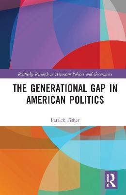 The Generational Gap in American Politics - Patrick Fisher