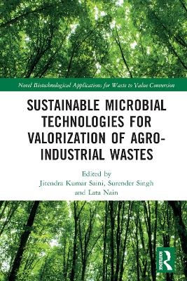 Sustainable Microbial Technologies for Valorization of Agro-Industrial Wastes - 