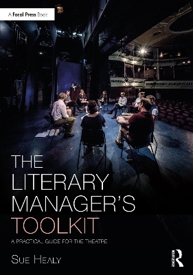 The Literary Manager's Toolkit - Sue Healy