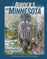 A Birder's Guide to Minnesota - Eckert, Kim Richard