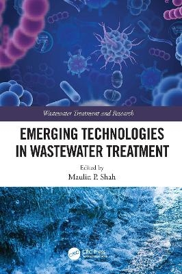 Emerging Technologies in Wastewater Treatment - 