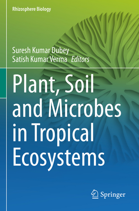 Plant, Soil and Microbes in Tropical Ecosystems - 