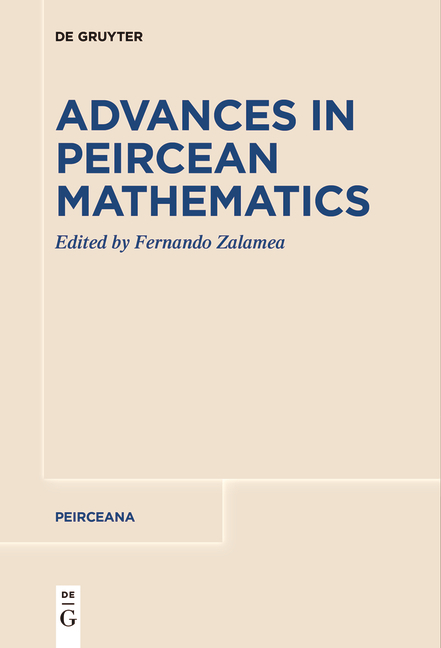 Advances in Peircean Mathematics - 