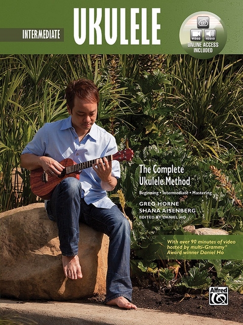 The Complete Ukulele Method - Greg Horne, Shana Aisenberg, Daniel Ho