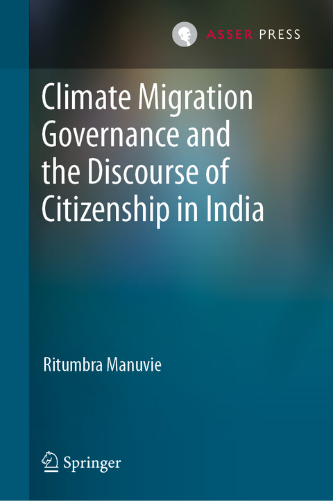 Climate Migration Governance and the Discourse of Citizenship in India - Ritumbra Manuvie