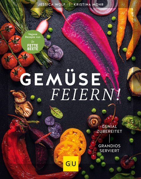 Gemüse feiern! - Jessica Wolf, Kristina Mohr