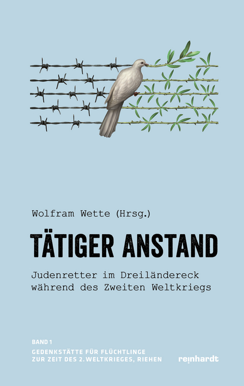 Tätiger Anstand - Wolfram Wette