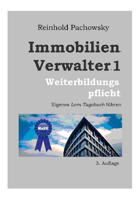 Immobilien-Verwalter1 Weiterbildungspflicht - Reinhold Pachowsky