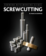 Screwcutting - Marcus Bowman