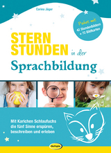 Sternstunden in der Sprachbildung - Carina Jäger