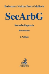 Seearbeitsgesetz - Christian Bubenzer, Jörg Noltin, Robert Peetz, Esther Mallach