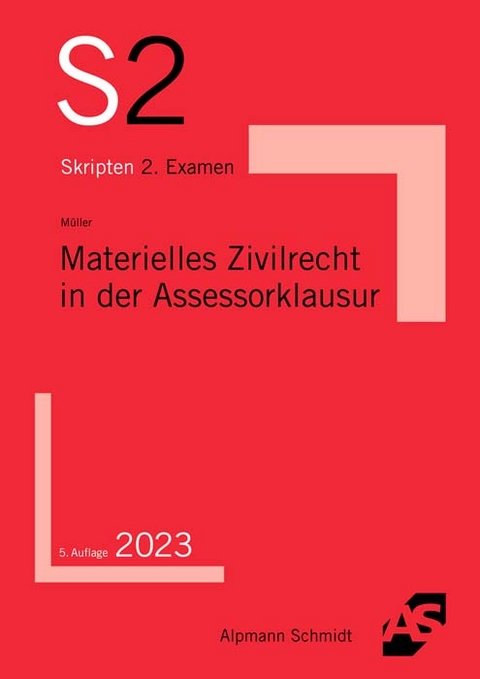 Materielles Zivilrecht in der Assessorklausur - Frank Müller