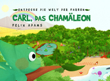 Carl, das Chamäleon - Felix Adams