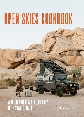 The Open Skies Cookbook - Sarah Glover