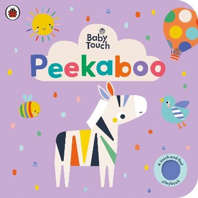 Peekaboo: A Touch-and-Feel Playbook -  Ladybird