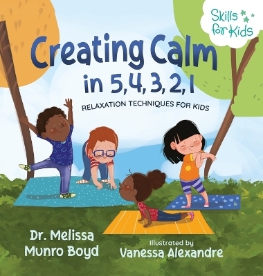 Creating Calm in 5, 4, 3, 2, 1 - Melissa Boyd