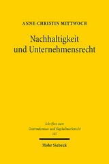 Nachhaltigkeit und Unternehmensrecht - Anne-Christin Mittwoch