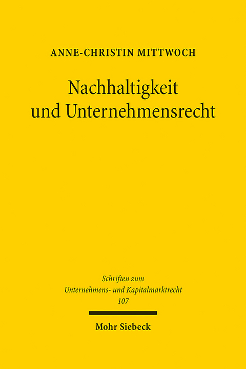 Nachhaltigkeit und Unternehmensrecht - Anne-Christin Mittwoch