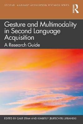 Gesture and Multimodality in Second Language Acquisition - 