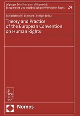 Theory and Practice of the European Convention on Human Rights - 