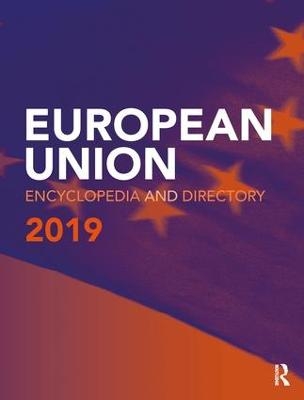 European Union Encyclopedia and Directory 2019 - 