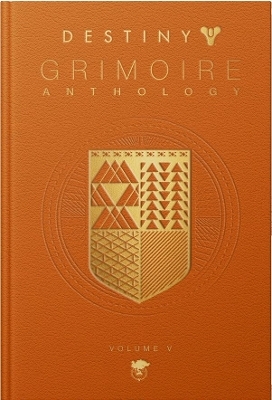 Destiny: Grimoire Anthology Vol. V