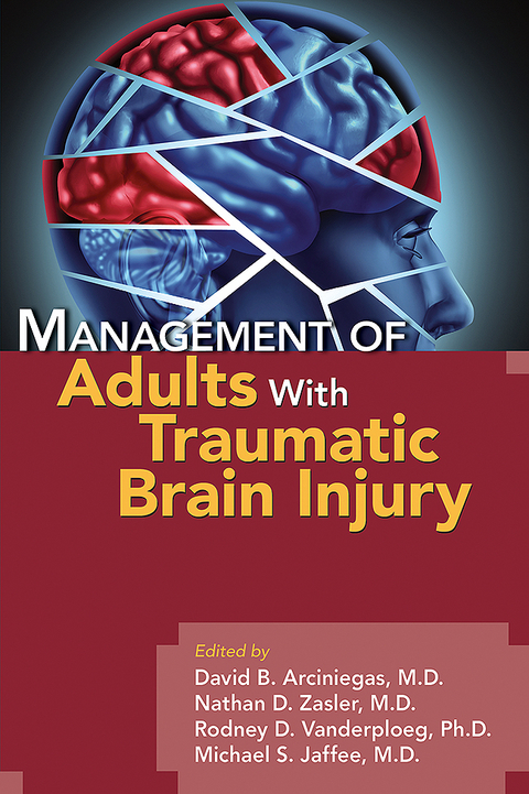 Management of Adults With Traumatic Brain Injury - 