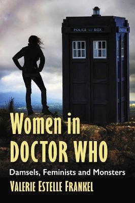 Women in Doctor Who - Valerie Estelle Frankel