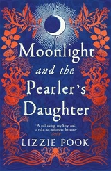 Moonlight and the Pearler's Daughter - Pook, Lizzie