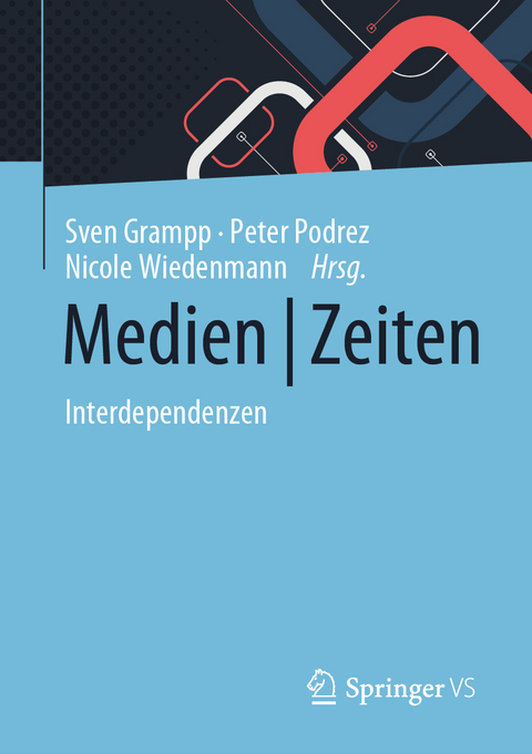 Medien - Zeiten - 