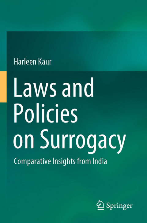 Laws and Policies on Surrogacy - Harleen Kaur