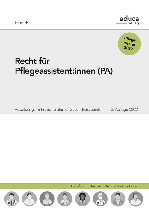 Recht für Pflegeassistent:innen - Michael Halmich