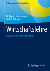 Wirtschaftslehre - Wolfgang Grundmann, Rudolf Rathner