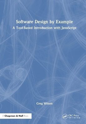 Software Design by Example - Greg Wilson