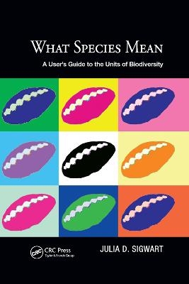 What Species Mean - Julia D. Sigwart