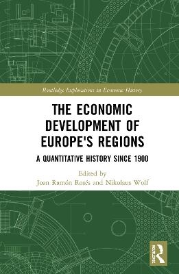 The Economic Development of Europe's Regions - 