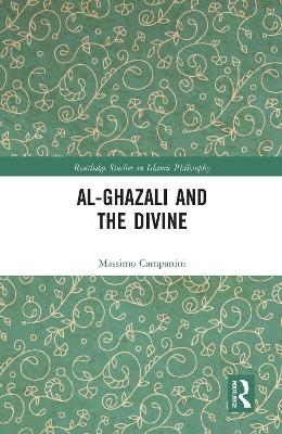 Al-Ghazali and the Divine - Massimo Campanini