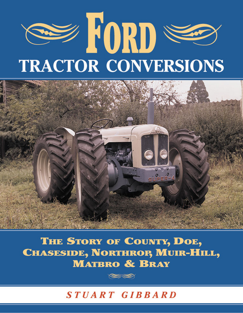 Ford Tractor Conversions - Stuart Gibbard