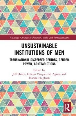 Unsustainable Institutions of Men - 