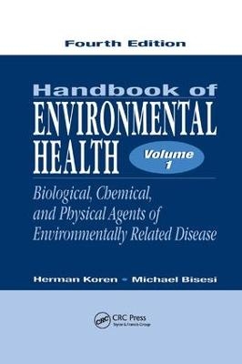 Handbook of Environmental Health, Volume I - Herman Koren, Michael S. Bisesi